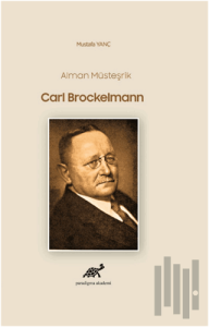 Alman Müsteşrik Carl Brockelmann (Ciltli)