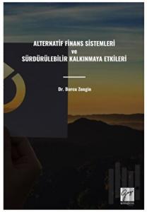 Alternatif Finans Sistemleri ve Sürdürülebilir Kalkınmaya Etkileri