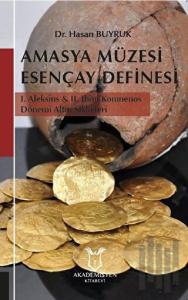 Amasya Müzesi Esençay Definesi