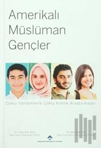 Amerikalı Müslüman Gençler (Ciltli)