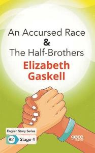 An Accursed Race - The Half-Brothers - English Story Series - B2 Stage 4