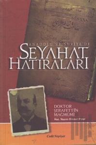 Anadolu ve Suriye'de Seyahat Hatıraları