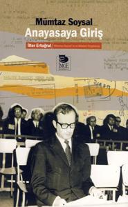 Anayasa Giriş - İlker Ertuğrul / Mümtaz Sosyal'ın ve Kitabın Yargılanışı