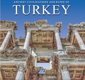 Ancient Civilizations and Ruins of Turkey