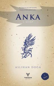 Anka - 1.Kitap