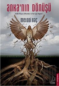 Anka’nın Dönüşü