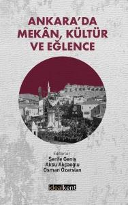 Ankara'da Mekan Kültür ve Eğlence