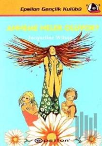 Anneme Neler Oluyor?