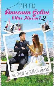 Annemin Gelini Olur musun? 2 (Ciltli)