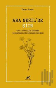 Ara Nesil’de Şiir