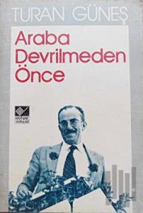 Araba Devrilmeden Önce