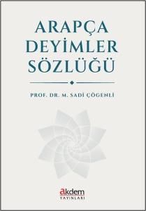 Arapça Deyimler Sözlüğü