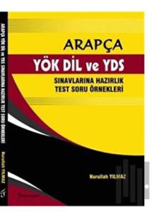 Arapça-YÖK DİL ve YDS Sınavlarına Hazırlık Test Soru Örnekleri