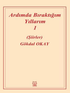 Ardımda Bıraktığım Yıllarım 1