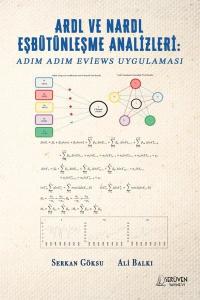 ARDL ve NARDL Eşbütünleşme Analizleri: Adım Adım Eviews Uygulaması
