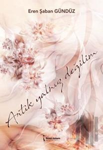 Artık Yalnız Değilim