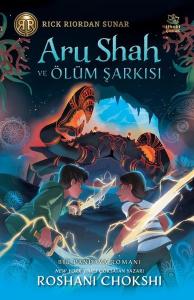 Aru Shah ve Ölüm Şarkısı-Bir Pandava Romanı (Ciltli)