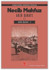 Arzu Sarayı - Kahire Üçlemesi 2