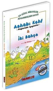 Ashabı Kehf Mağarada Uyuyanlar ve İki Bahçe