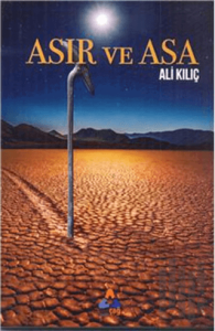 Asır ve Asa (Ciltli)