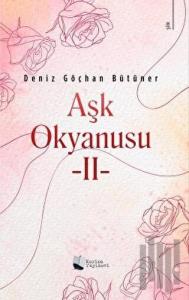 Aşk Okyanusu - II