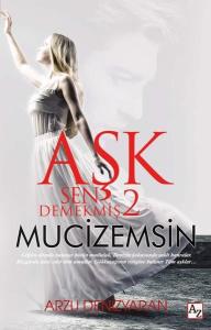 Aşk Sen Demekmiş 2 - Mucizemsin