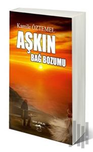 Aşkın Bağ Bozumu