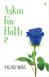Aşkın Fay Hattı - 2