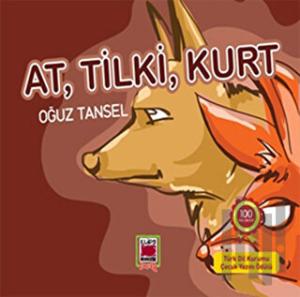 At, Tilki, Kurt