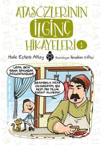 Atasözlerinin İlginç Hikayeleri-1