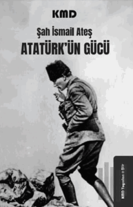 Atatürk'ün Gücü