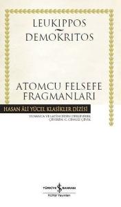 Atomcu Felsefe Fragmanları-Hasan Ali Yücel Klasikler (Ciltli)