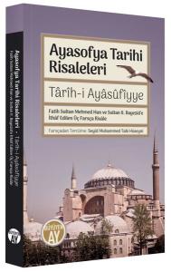 Ayasofya Tarihi Risaleleri: Tarih-i Ayasufiyye