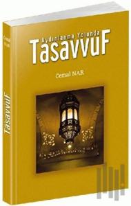Aydınlanma Yolunda Tasavvuf