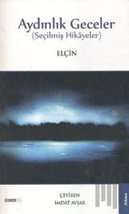 Aydınlık Geceler (Seçilmiş Hikayeler)