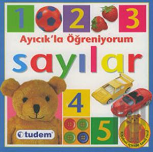 Ayıcık’la Öğreniyorum - Sayılar