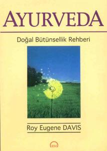 Ayurveda - Ruh ve Madde Yay.