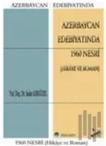 Azerbaycan Edebiyatında 1960 Nesri