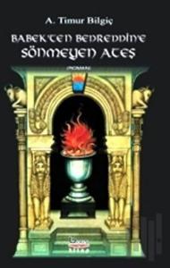 Babek’ten Bedreddin’e Sönmeyen Ateş