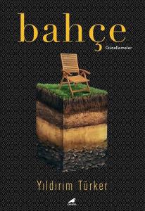 Bahçe - Güzellemeler