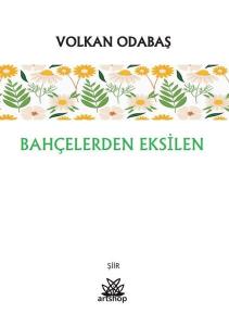 Bahçelerden Eksilen