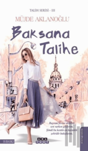 Baksana Talihe - Talih Serisi 3