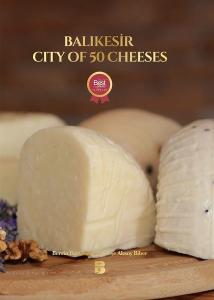Balıkesir City Of 50 Cheeses (Ciltli)
