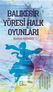 Balıkesir Yöresi Halk Oyunları