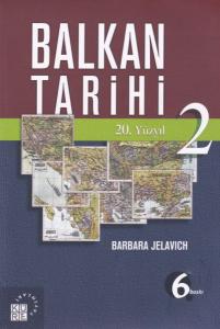 Balkan Tarihi 2 - 20. Yüzyıl