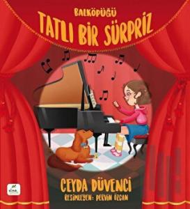 Balköpüğü - Tatlı Bir Sürpriz