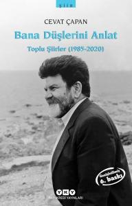 Bana Düşlerini Anlat - Toplu Şiirler (1985-2006)