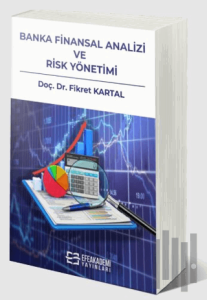 Banka Finansal Analizi ve Risk Yönetimi
