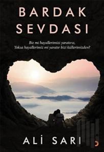 Bardak Sevdası