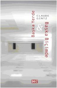 Başka Yerde & Başka Biçimde